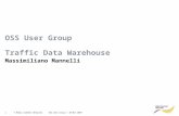 Traffic Data Warehouse for OSS User Group