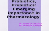 Probiotics and prebiotics related to pharmacology