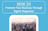 Content Marketing - Promote Your Business Through Digital Magazine