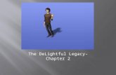 The DeLightful Legacy- Chapter 2