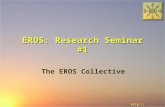 An introduction to the EROS research collective