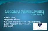 e-Portfolios and assessment in Health Sciences: Supporting Professional Development in a Clinical Setting - Case Study 2