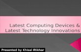 Latest computing devices & latest technology innovations