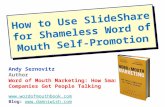 How To Use Slide Share for Shameless Word of Mouth Self Promotion