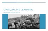 Open, Online Learning - Before and Beyond MOOC's