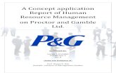 A Report on Human Resource Concept Application by Proctor & Gamble Ltd.