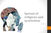 Spread of religions and symbolism