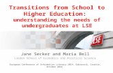 Transitions from school to higher education: understanding the needs of undergraduates at LSE