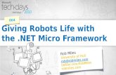 Rob Miles Giving Robots Life With the Micro Framework