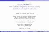 Sugar MADNESS: How metabolic syndrome drives obesity and what you can do about it
