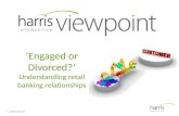 Engaged or Divorced - Understanding retail banking relationships