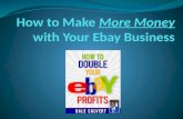 How to make more money with your ebay business