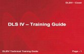 DLS IV Training Guide