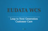 Eudata WCS - Leap to the next generation customer interaction