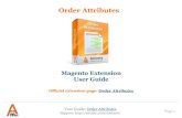 Order Attributes: Magento Extension by Amasty. User Guide.