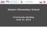 Stanton Elementary Community Meeting Presentation (June 11, 2014)