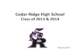 Revised class of 2013 & 2014 cedar ridge high school orientation