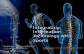 Integrating Information Technology with Sports (by Chris and Sean)
