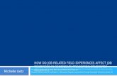 How do job related field experiences affect job readiness