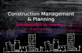 Lec.1. Intro to Construction Management & Planning