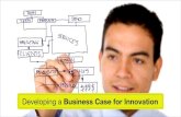 Developing a Business Case for Innovation