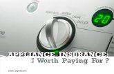 APPLIANCE INSURANCE:  Is It Worth Paying For?