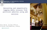 Harvesting and semantically tagging media releases from political websites using web services