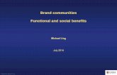 Brand communities - functional and social benefits
