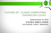 Future of  cloud computing (safaricom cloud)