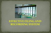 Effective filing and recording system