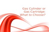 Gas Cylinder or Gas Cartridge: What to Choose?