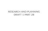 Research and planning draft 1 part 2 b
