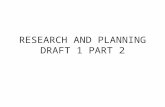 Research and planning draft 1 part 2
