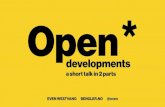 Even Westvang: Open developments (Webdagene 2014)