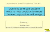 Lesley Burnett - Dyslexia and Self-Esteem - Dyslexia Guild Summer Conference 2011