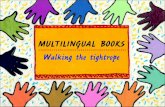 Multilingual Publishing - Walking the Tightrope