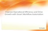 Improve operational efficiency & drive growth w/ smart workflow automation