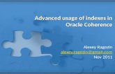 Coherence SIG: Advanced usage of indexes in coherence