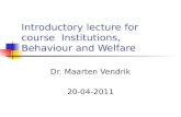 Introductory Lecture on New Institutional Economics MV 2011