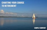 Charting Your Course to Retirement (Detailed)