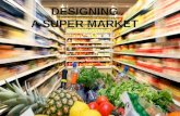 Designing a supermarket - اسس تصميم السوبر ماركت