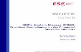 Enterprise Strategy Group, IBM's System Storage DR550: Enabling Compliance in the Financial Services Industry.