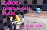 Good Girls Go Bad Chapter 3