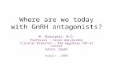 GnRH Antagonists vs. GnRH Agonists 2008