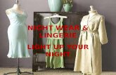 Night Wear & Lingerie