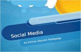Tim Samoff - Social Media As Online (Social) Pedagogy