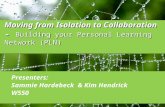 Moving from Isolation to Collaboration