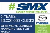 What We've Learned Managing Mazda USA's Enterprise SEM Over 5 Years by Tad Miller