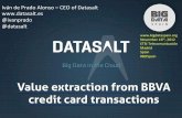 Value extraction from BBVA credit card transactions. IVAN DE PRADO at Big Data Spain 2012