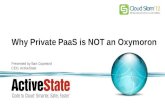 Active state private paas is not an oxymoron final